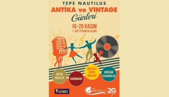 Tepe Nautilus Antika ve Vintage Günleri İle Nostalji Yolculuğuna Davet Ediyor