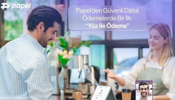 Papel'den Güvenli Dijital Ödemelerde Bir İlk: “Yüz ile Ödeme”