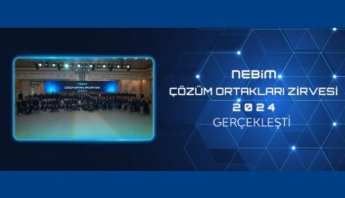 Nebim Çözüm Ortakları Zirvesi 2024 Gerçekleşti