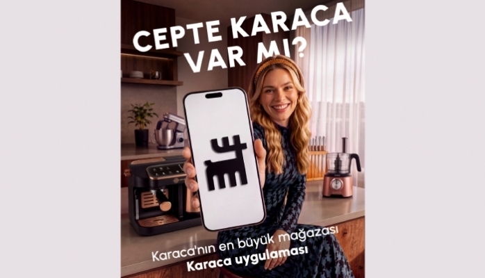 Karaca'nın En Büyük Mağazası: Karaca Uygulaması