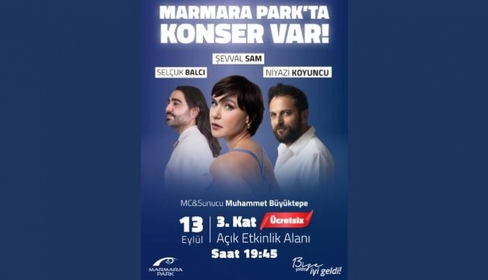 Marmara Park 13. Yılını Unutulmaz Bir Konserle Kutluyor
