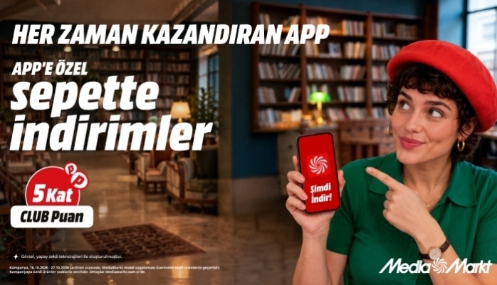 MediaMarkt Türkiye'den “App İndir” Kampanyasıyla Sepette İndirim ve 5 Kat CLUB Puan Fırsatı 