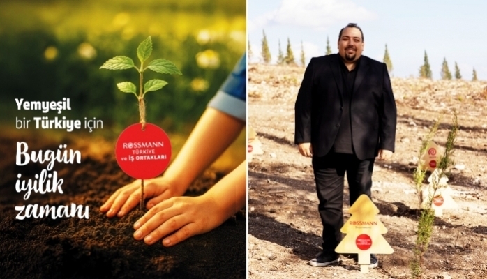 Rossmann Türkiye ve İş Ortaklarından 150 Bin Fidan İle Yemyeşil Bir Türkiye