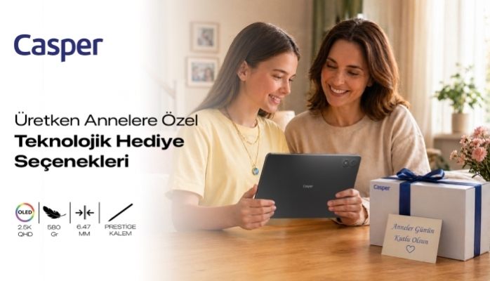 Casper'dan Üretken Annelere Özel Teknolojik Hediye Seçenekleri