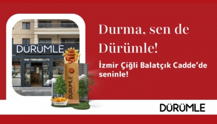 Dürümle'nin Yeni Durağı İzmir Çiğli Balatçık Cadde