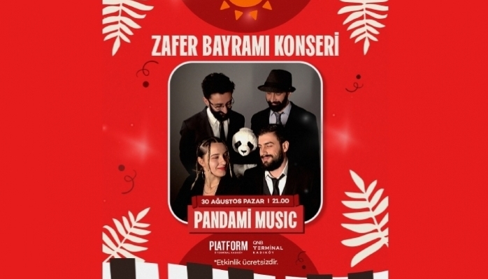 30 Ağustos Zafer Bayramı Coşkusu QNB Terminal Kadıköy'de Pandami Music Konseriyle Yaşanacak