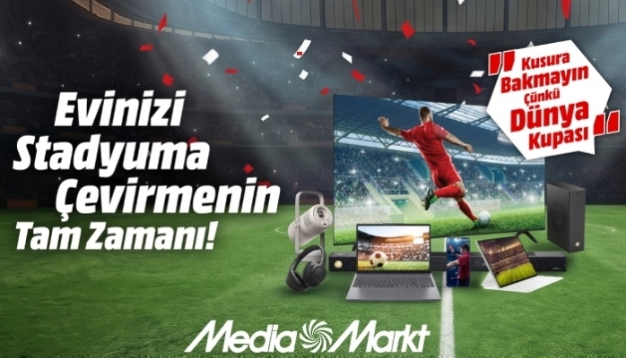 MediaMarkt'tan Futbol Heyecanını Evlere Taşıyan Kampanya 