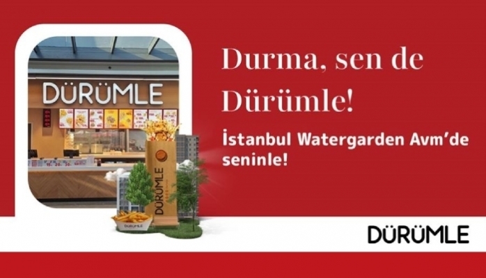 Dürümle Watergarden AVM'de Yeni Restoranını Açtı