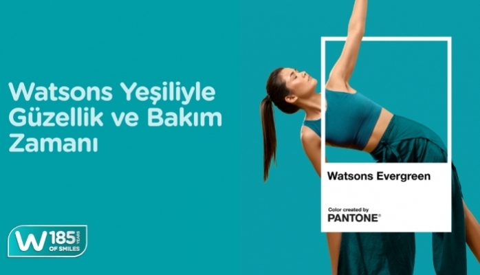"Watsons Evergreen Müşterilerimizle Kurduğumuz Bağın Simgesi"
