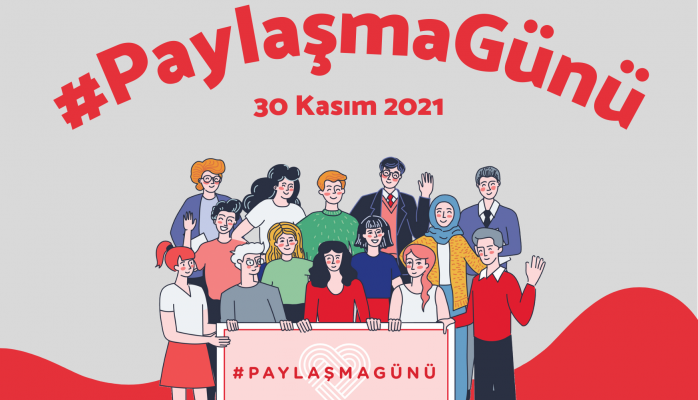 30 Kasım #PaylaşmaGünü Kutlanıyor