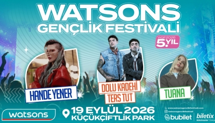 5. Watsons Gençlik Festivali İçin Son 10 Gün