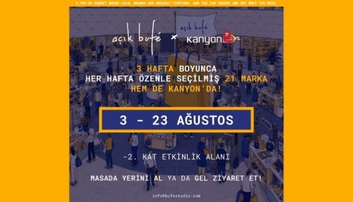 Kanyon'un 20. Yılına Özel “Açık Bufé”  Pop-Up Market Deneyimi Başlıyor!