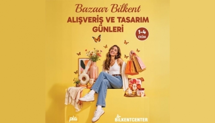 Bazaar Bilkent Alışveriş ve Tasarım Günleri İçin Geri Sayım Başladı