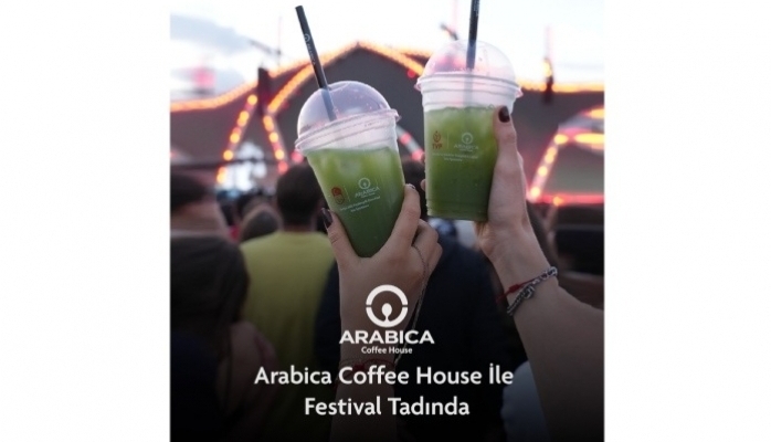 Arabica Coffee House İstanbul Festivali'nin İkince Kez Münhasır Kahve Sponsoru Oldu