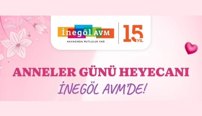 İnegöl AVM Anneler Günü'nü Sanat ve Müzikle Kutluyor