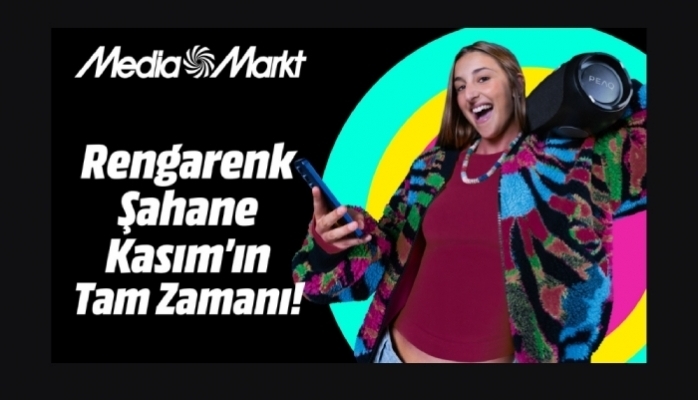 MediaMarkt'ta Rengarenk ‘Şahane Kasım’ Fırsatlarını Kaçırmayın!