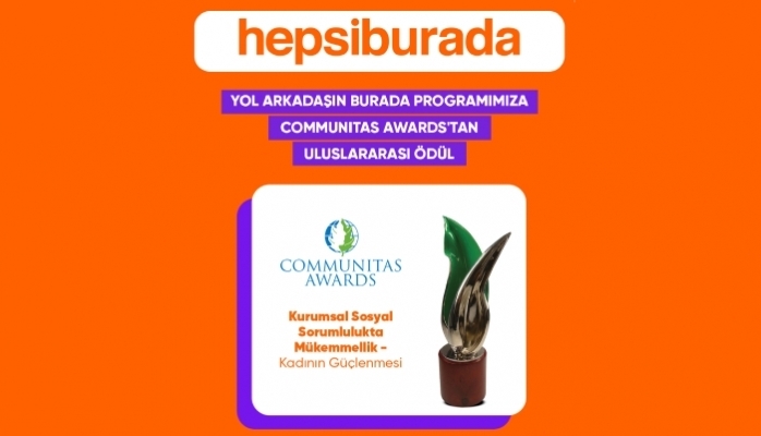 Hepsiburada'nın "Yol Arkadaşın Burada" Programına Communitas Awards'tan Uluslararası Ödül
