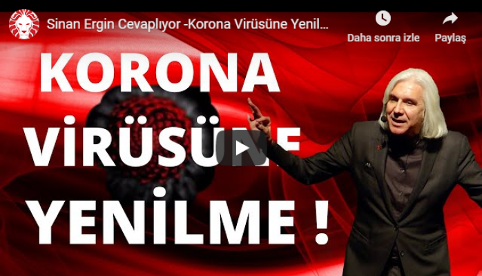 Sinan Ergin Cevaplıyor - Korona Virüsüne Yenilme!